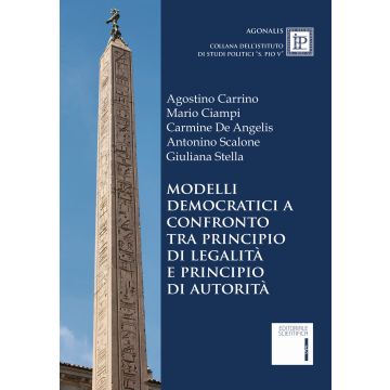 Modelli democratici a confronto tra principio di legalità e principio di autorità