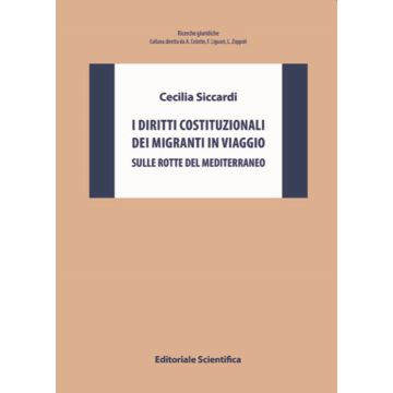 I diritti costituzionali dei migranti in viaggio. Sulle rotte del Mediterraneo