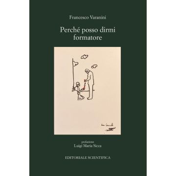 Perché posso dirmi formatore