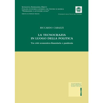 La tecnocrazia in luogo della politica. Tra crisi economico-finanziaria e pandemia