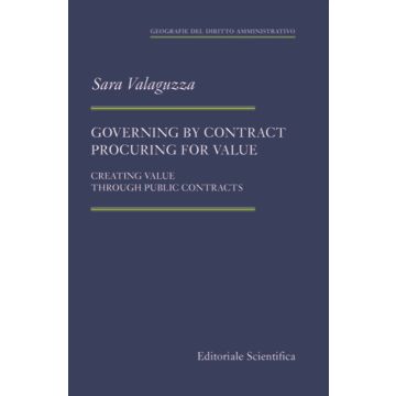 Governing by contract procuring for value. Creating value through public contracts