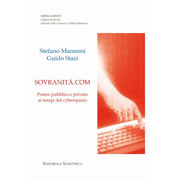 Sovranità.com. Potere pubblico e privato ai tempi del cyberspazio