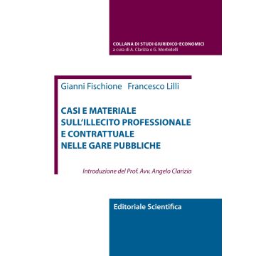 Casi e materiale sull'illecito professionale e contrattuale nelle gare pubbliche