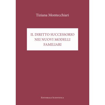 Il diritto successorio nei nuovi modelli familiari
