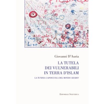 La tutela dei vulnerabili in terra d'islam. La Tunisia caposcuola del mondo arabo?