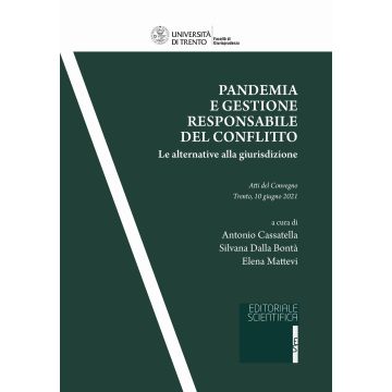 Pandemia e gestione responsabile del conflitto. Le alternative alla giurisdizione