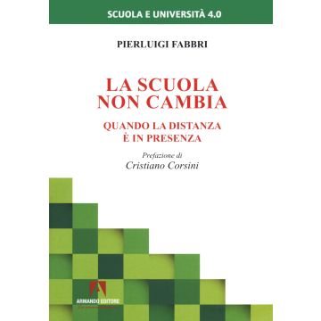 La scuola non cambia. Quando la distanza è in presenza