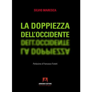 La doppiezza dell'Occidente