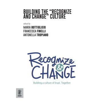 Building the «Recognize and Change» Culture