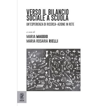 Verso il bilancio sociale a scuola. Un'esperienza di ricerca-azione in rete