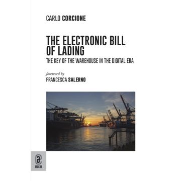 The electronic bill of lading. The key of the warehouse in the digital era