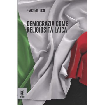 Democrazia come religiosità laica