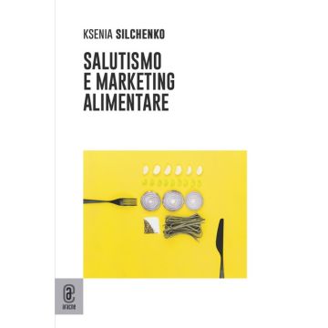 Salutismo e marketing alimentare