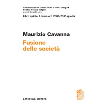 ART. 2501-2505 quater. Fusione della società