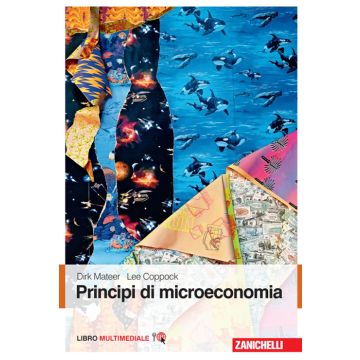 Principi di microeconomia. Con Contenuto digitale (fornito elettronicamente)