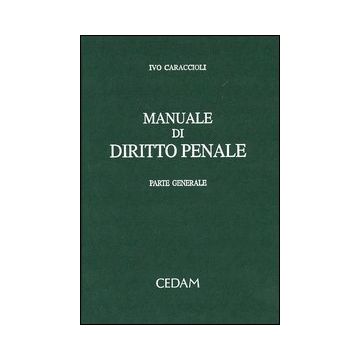 Manuale di diritto penale. Parte generale