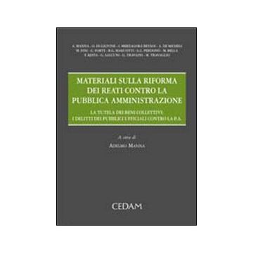 Materiali sulla riforma dei reati contro la pubblica amministrazione