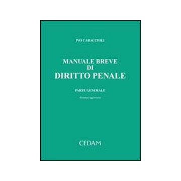 Manuale breve di diritto penale. Parte generale