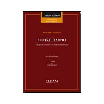 Contratti atipici. Disciplina civilistica e trattamento fiscale. Con CD-ROM