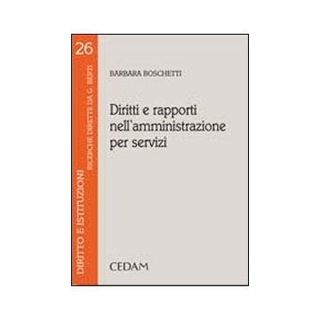 Diritti e rapporti nell'amministrazione per servizi