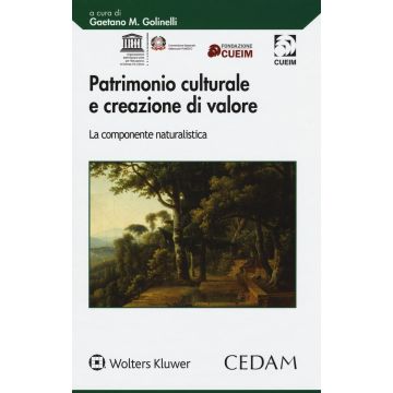 Patrimonio culturale e creazione di valore. La componente naturalistica