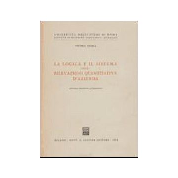 La logica e il sistema delle rilevazioni quantitative di azienda