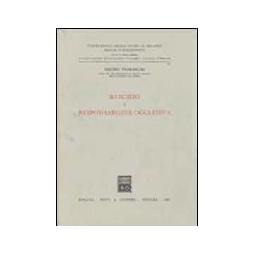 Rischio e responsabilità oggettiva