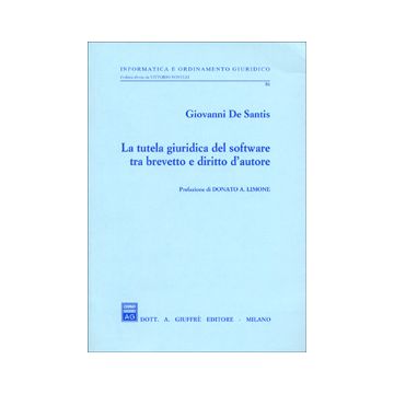 La tutela giuridica del software tra brevetto e diritto d'autore