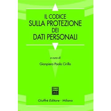 Il codice sulla protezione dei dati personali