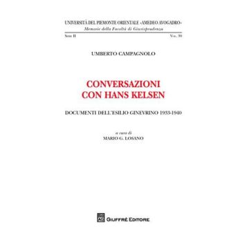 Conversazioni con Hans Kelsen. Documenti dell'esilio ginevrino 1933-1940