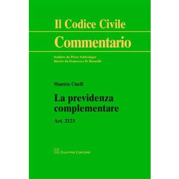 La previdenza complementare. Art. 2123