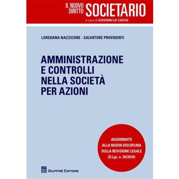 Amministrazione e controlli nella società per azioni