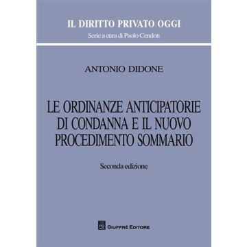 Le ordinanze anticipatorie di condanna e il nuovo procedimento sommario
