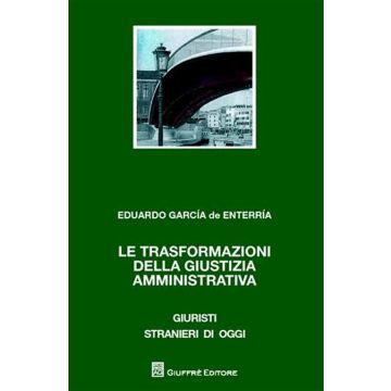 Le trasformazioni della giustizia amministrativa