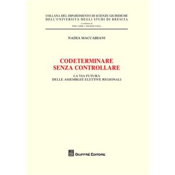 Codeterminare senza controllare. La via futura delle assemblee elettive regionali