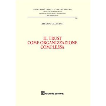 Il trust come organizzazione complessa