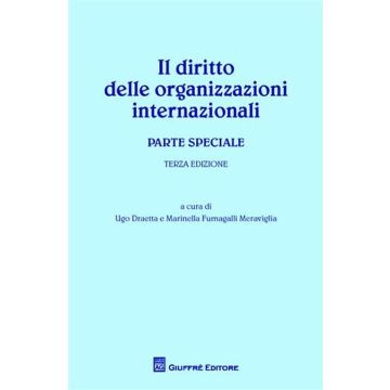 Il diritto delle organizzazioni internazionali. Parte speciale