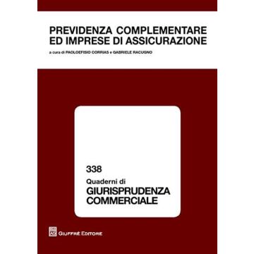 Previdenza complementare ed imprese di assicurazione. AIDA II Convegno sezione Sardegna (Cagliari, 25 settembre 2009)