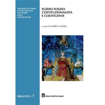 Egidio Tosato costituzionalista e costituente