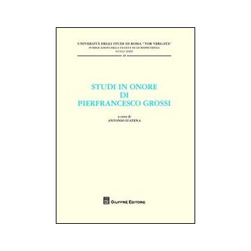 Studi in onore di Pierfrancesco Grossi