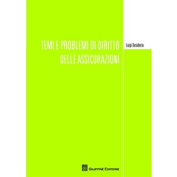 Temi e problemi di diritto delle assicurazioni