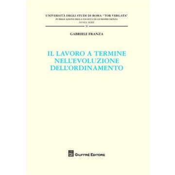 Il lavoro a termine nell'evoluzione dell'ordinamento