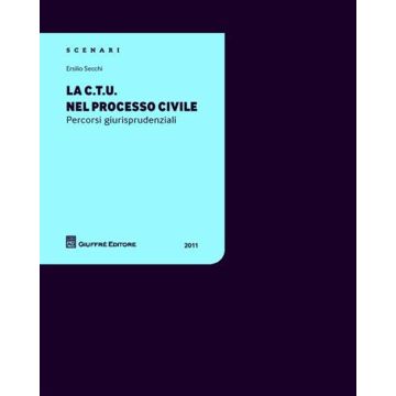 La CTU nel processo civile. Percorsi giurisprudenziali