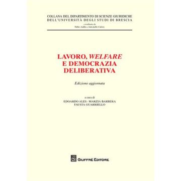 Lavoro, welfare e democrazia deliberativa