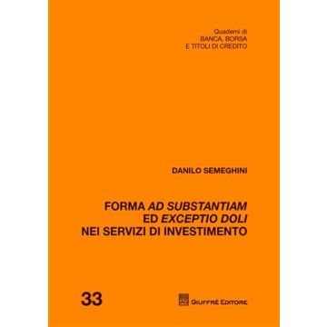 Forma ad substantiam ed exceptio doli nei servizi di investimento
