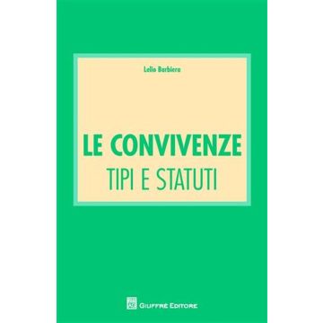 Le convivenze. Tipi e statuti