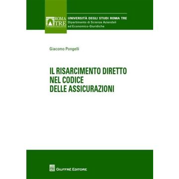 Il risarcimento diretto nel codice delle assicurazioni