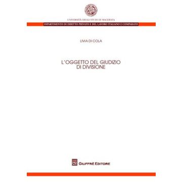 L'oggetto del giudizio di divisione