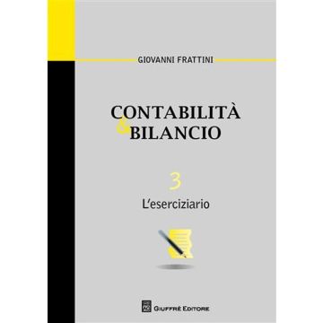 Contabilità & bilancio. Vol. 3: L'eserciziario