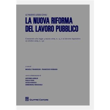 La nuova riforma del lavoro pubblico